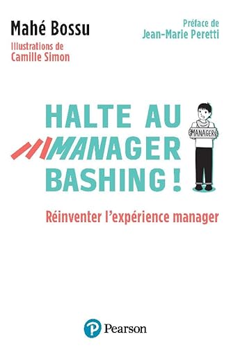 Beispielbild fr Halte au manager-bashing ! Rinventer l'exprience manager zum Verkauf von Chapitre.com : livres et presse ancienne