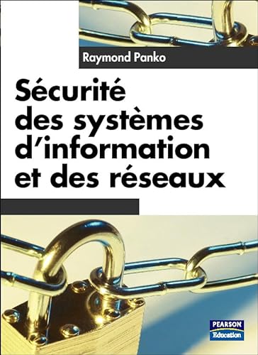 9782744070549: Securite DES Systemes D'Information ET DES Reseaux