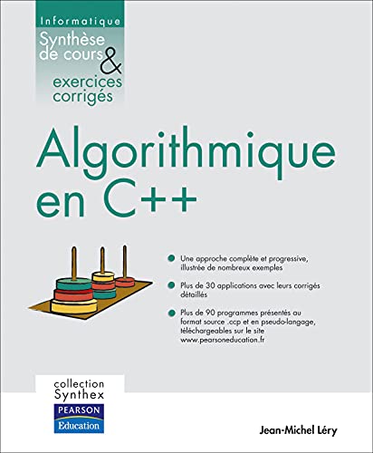 Beispielbild fr Algorithmique en C++ : Synthse de cours et exercices corrigs zum Verkauf von Ammareal