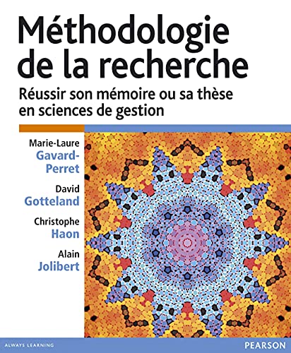 Stock image for Mthodologie de la Recherche - Russir son mmoire ou sa thse en sciences gestion for sale by Ammareal