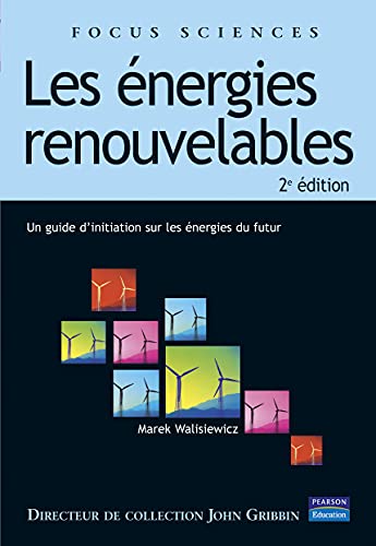 LES ENERGIES RENOUVELABLE 2E EDITION (9782744072642) by WALISIEWICZ, Marek