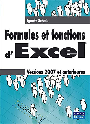 Beispielbild fr Formules et fonctions d'Excel : Versions 2007 et antrieures zum Verkauf von medimops