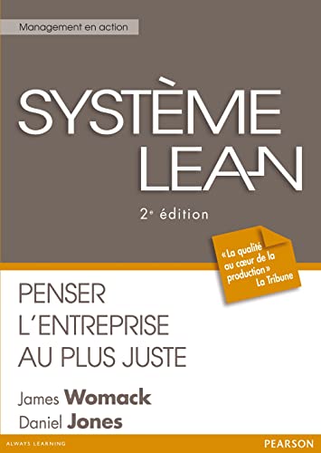 Stock image for Systme Lean: Penser l'entreprise au plus juste for sale by Ammareal