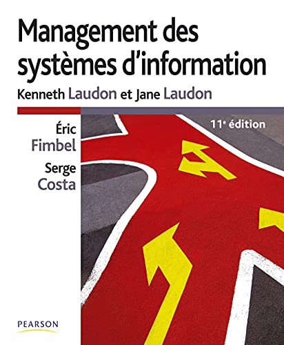 9782744074011: MANAGEMENT DES SYSTEMES D'INFORMATION 11E EDITION