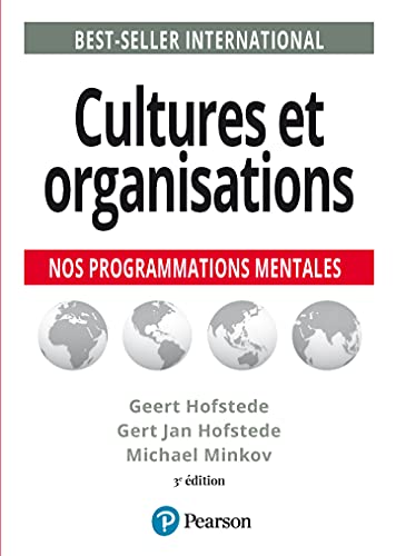 CULTURES ET ORGANISATIONS 3E ED (9782744074141) by HOFSTEDE, Geert; MINKOV, Michael