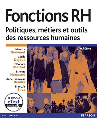 Beispielbild fr Fonctions RH + eText: Politiques, mtiers et outils des ressources humaines zum Verkauf von medimops