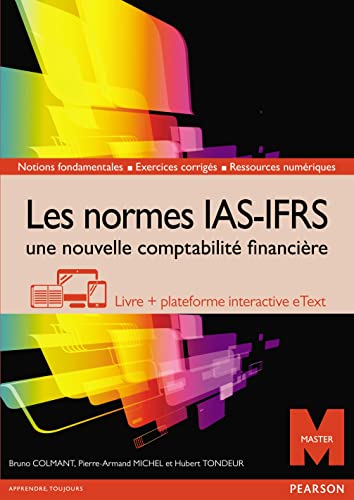 Beispielbild fr Les normes IAS-IFRS, une nouvelle comptabilit financire : Livre + plateforme interactive eText - Licence 12 mois zum Verkauf von Librairie Th  la page