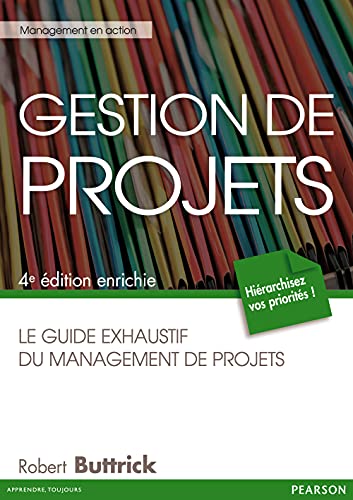 Beispielbild für Gestion de projets : Le guide exhaustif du management de projets, 4e édition enrichie zum Verkauf von medimops