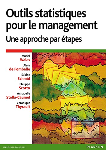 Beispielbild fr Outils statistiques pour le management : une approche par tapes zum Verkauf von Ammareal