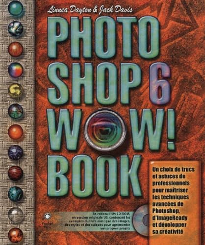 Stock image for Photoshop 6 Wow ! Book (avec CD-Rom) for sale by Ammareal