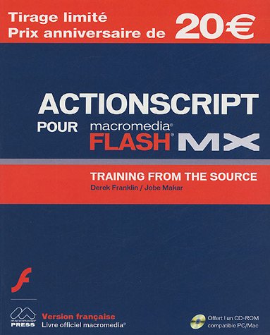 Beispielbild fr ActionScript pour Flash MX : Training from the Source (1Cdrom) zum Verkauf von medimops