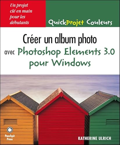 Stock image for Crer un album photo avec Photoshop Elements 3.0: pour Windows for sale by medimops