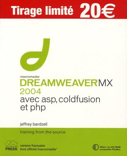 Stock image for Dreamweaver MX 2004 avec ASP Coldfusion et PHP (CD-Rom) for sale by LiLi - La Libert des Livres