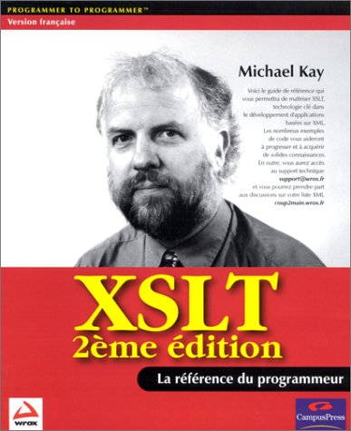 9782744090042: XSLT PROGRAMMATION REF. 2E EDITION: La rfrence du programmeur (WROX PRESS)