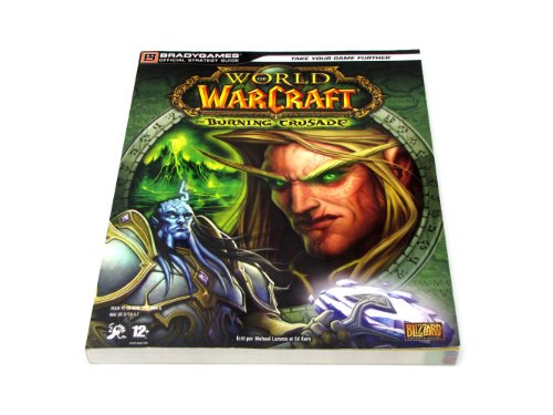 Stock image for World of Warcraft ; The Burning Crosade - Quete d'Outreterre for sale by Librairie Laumiere