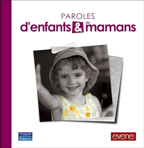 Beispielbild fr Paroles d'enfants et de mamans zum Verkauf von Ammareal