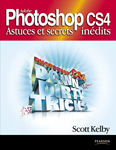 Beispielbild fr Adobe Photoshop CS4 : Astuces et secrets indits zum Verkauf von Ammareal