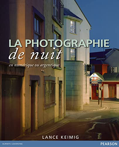 Imagen de archivo de La Photographie de nuit: en numrique ou argentique a la venta por Ammareal