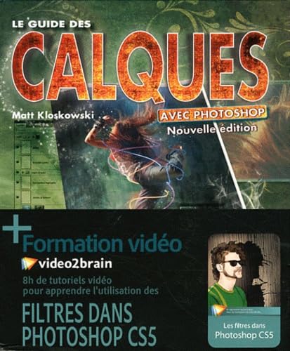 ULTIMATE PHOTOSHOP:CALQUES ET FILTRES (9782744094231) by KLOSKOWKI, Matt