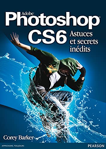 Stock image for Photoshop CS6 Astuces et secrets indits for sale by Ammareal