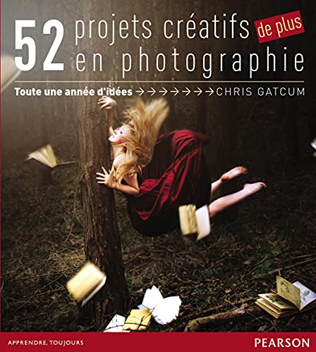 9782744095061: 52 projets cratifs de plus en Photographie