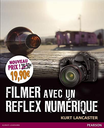 Beispielbild fr FILMER AVEC UN REFLEX NUMERIQUE NOUVEAU PRIX zum Verkauf von Ammareal