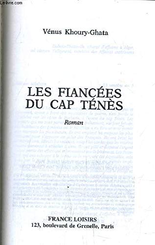 9782744100147: Les fiances du Cap Tns. Roman.