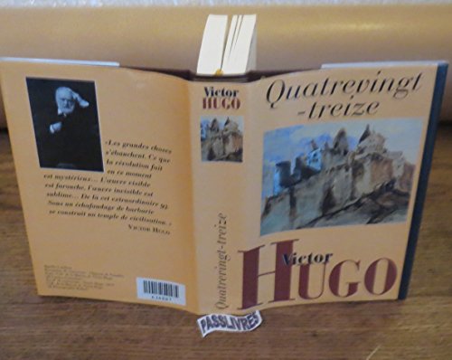 Beispielbild fr Quatrevingt-treize (L'oeuvre romanesque de Victor Hugo.) zum Verkauf von ThriftBooks-Dallas