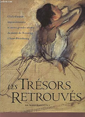 Les trÃ©sors retrouvÃ©s (musÃ©e de l'Ermitage) (9782744101595) by Unknown