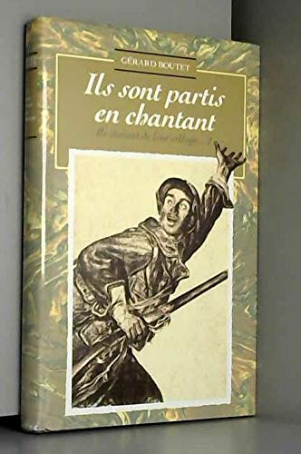 Imagen de archivo de Ils sont partis en chantant a la venta por A TOUT LIVRE