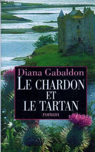 Stock image for Le chardon et le tartan for sale by medimops