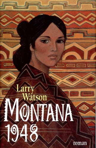 9782744103292: MONTANA 1948; A NOVEL