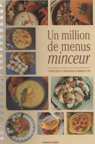 Beispielbild fr Un million de menus de minceur zum Verkauf von Ammareal