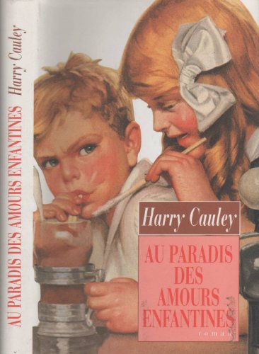 Stock image for Au paradis des amours enfantines for sale by Ammareal