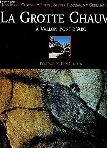 9782744104909: La grotte Chauvet  Vallon-Pont-d'Arc