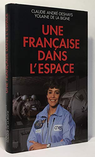Beispielbild fr Une Franaise dans l'espace zum Verkauf von medimops
