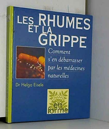 Stock image for Les rhumes et la grippe for sale by A TOUT LIVRE