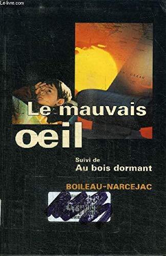 Beispielbild fr Le mauvais ?il suivi de Au bois dormant zum Verkauf von Librairie Th  la page
