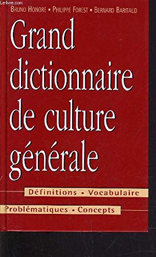 Stock image for grand dictionnaire de culture gnrale. definitions - vocabulaire - concepts. for sale by alt-saarbrcker antiquariat g.w.melling