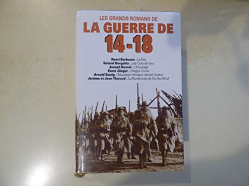 Beispielbild fr Les grands romans de la guerre de 14-18 zum Verkauf von Ammareal