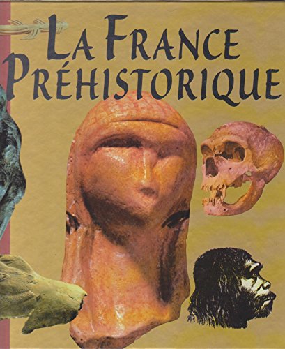 Stock image for La France prhistorique for sale by Ammareal