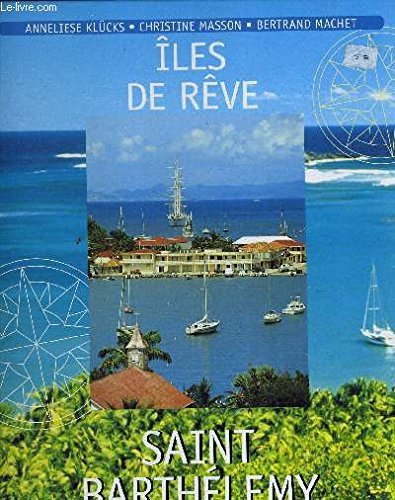 Stock image for Saint-Barthlmy (les de rve) for sale by Ammareal