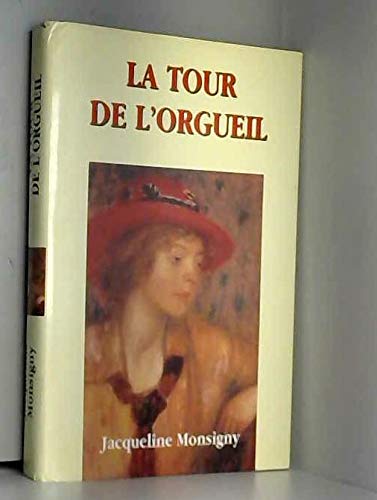 Beispielbild fr La tour de l'orgueil zum Verkauf von Ammareal