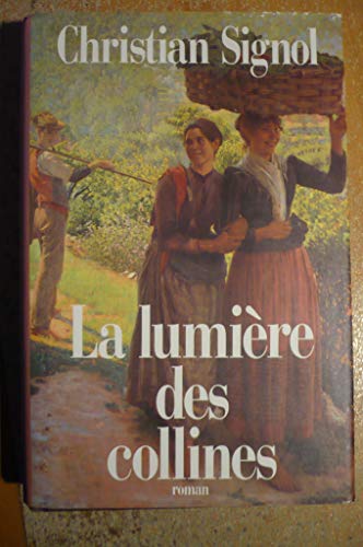 9782744111365: La lumire des collines