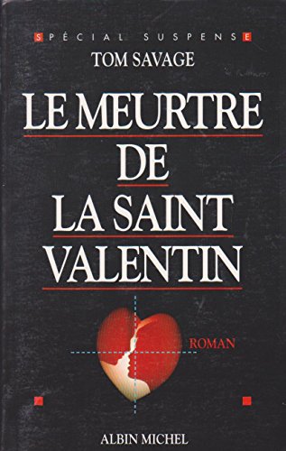 Beispielbild fr Le meurtre de la Saint-Valentin zum Verkauf von Ammareal