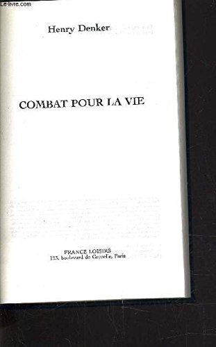 Beispielbild fr Combat pour la vie zum Verkauf von medimops