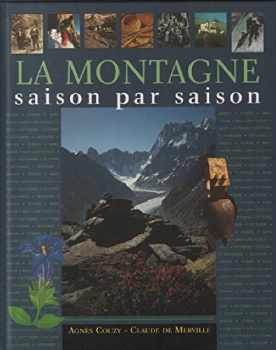 Beispielbild fr La montagne saison par saison zum Verkauf von Ammareal