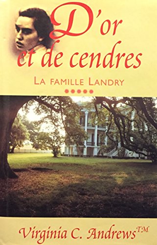 Imagen de archivo de D'or et de cendres (La famille Landry.) a la venta por Librairie Th  la page