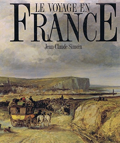 9782744112560: Le voyage en France.