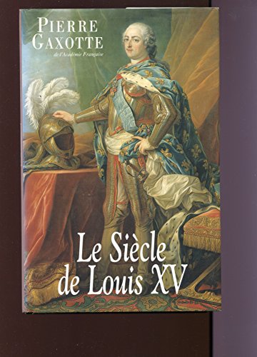 9782744112676: Le sicle de Louis XV.